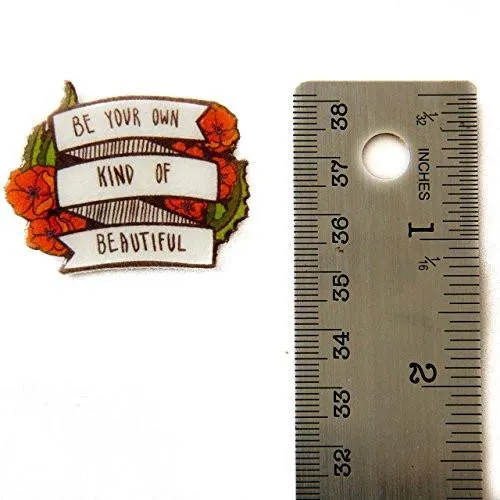 "Be Your Own Kind Of Beautiful" Pin