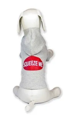 Squeeze Me Hoodie